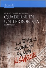 Quaderni di un terrorista libro