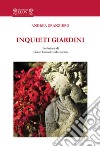 Inquieti giardini libro