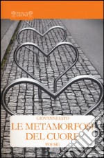 Le metamorfosi del cuore libro