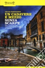 Un cadavere e mezzo-Senza scarpe