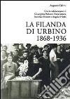 La filanda di Urbino 1868-1936 libro