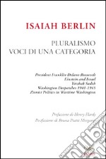 Pluralismo. Voci di una categoria libro