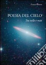 Poesia del cielo. Tra stelle e miti