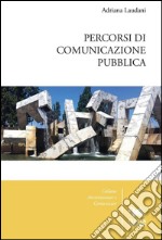 Percorsi di comunicazione pubblica libro