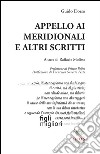 Appello ai meridionali e altri scritti libro