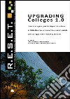 Upgrading. Colleges 1.0. Ediz. italiana libro