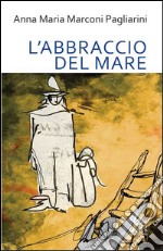 L'abbraccio del mare