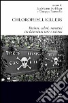 Chlorophyll killers. Pozioni, veleni, narcotici tra letteratura noir e scienza libro