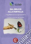 Dal bruco alla farfalla. Il significato del disegno infantile libro