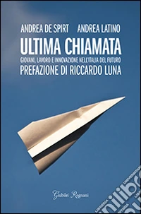 Chiamarsi bomber. Tra amici senza apparenti meriti sportivi libro