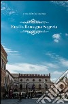 Emilia Romagna segreta libro