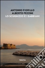 Lo scugnizzo e i gabbiani libro