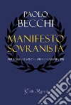 Manifesto sovranista. Per la liberazione dei popoli europei libro