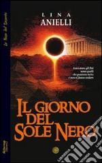 Il giorno del sole nero libro