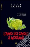 L'anno dei cavoli a merenda libro