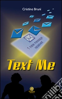 Text me. Ediz. italiana libro