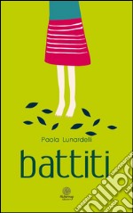 Battiti libro