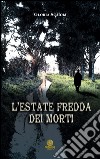 L'estate fredda dei morti libro