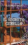 Il segreto gemello libro