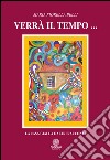 Verrà il tempo... libro