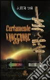 Certamente viaggiare libro