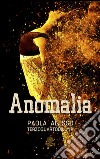 Anomalia libro