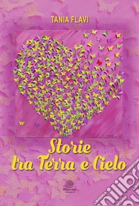 Storie tra terra e cielo libro