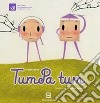 TumPa tum. Ediz. per la scuola libro