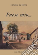 Paese mio... libro