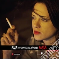 Asia Argento. La strega rossa