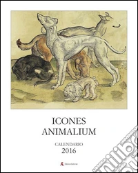 Calendario 2016. Icones animalium libro