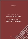 Il rispetto dei principi di diritto e i paradossi della giustizia italiana libro di Ferri Rita