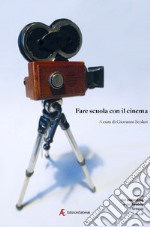 Fare scuola con il cinema libro