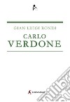 Carlo Verdone libro di Rondi Gian Luigi