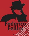 Federico Fellini. Ediz. italiana e inglese libro di Casavecchia S. (cur.)