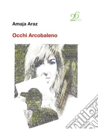 Occhi arcobaleno