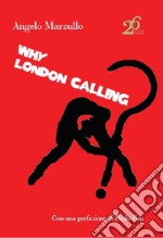 Why London calling? libro