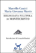 Bibliografia sull'isola di Montecristo libro