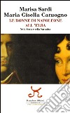 Le donne di Napoleone all'Elba nella storia e nella narrativa libro