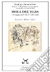 Isola Del'Elba. Un manoscritto del XVIII secolo libro