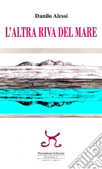 L'altra riva del mare