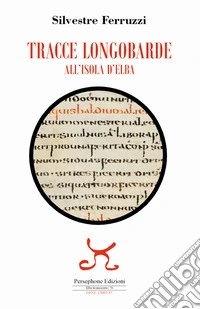 Tracce longobarde all'isola d'Elba libro