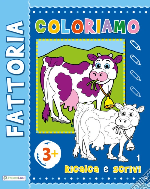La fattoria. Maxi color
