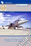 Strangefighters. Ovvero, F-104: aspetti poco noti di un velivolo molto conosciuto libro