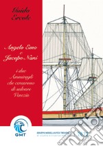 Angelo Emo e Jacopo Nani. I due ammiragli che cercarono di salvare Venezia libro