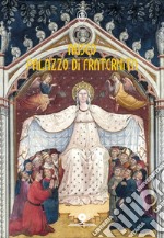 Museo Palazzo di Fraternita. Ediz. italiana e inglese