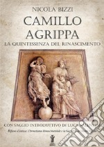 Camillo Agrippa: la quintessenza del Rinascimento