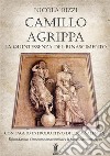 Camillo Agrippa: la quintessenza del Rinascimento libro