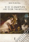 The elements and their inhabitants libro