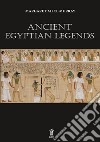 Ancient egyptian legends libro